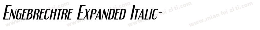 Engebrechtre Expanded Italic字体转换